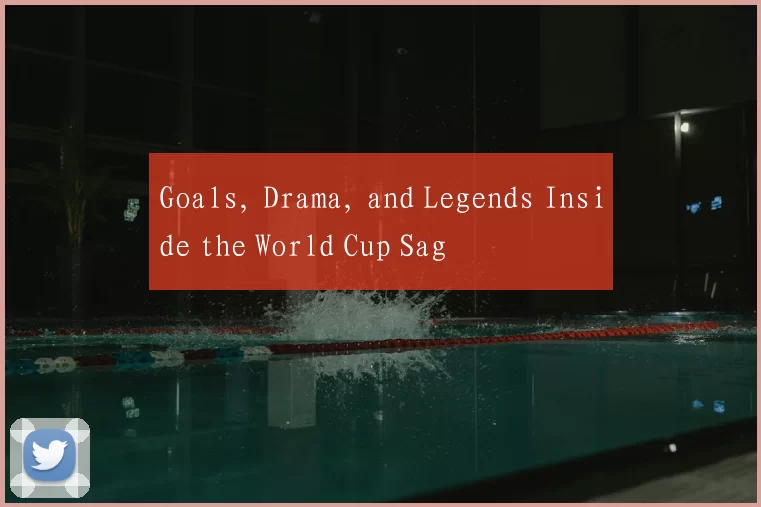 Goals, Drama, and Legends Inside the World Cup Sag